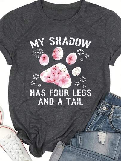 SHEIN CURVE+ Short-Sleeved T-Shirt With Slogan And Footprints, Suitable For Summer Wear, MY SHADOW HAS FOUR LEGS AND A TAIL Graphic Tees Women Tops