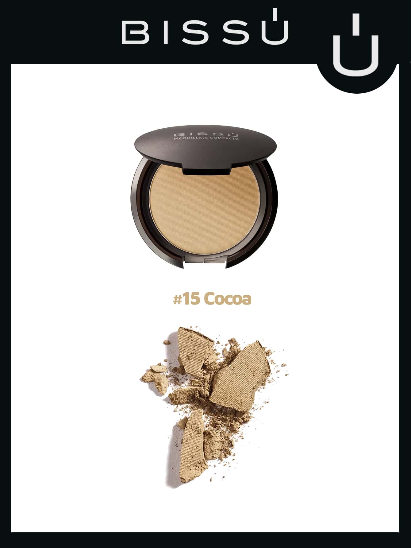 Maquillaje en polvo compacto Bissú #15-Cocoa - Cocoa Loco - Ver 1
