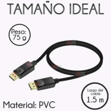 Cable Displayport Macho De 1.5 Metros DP 1.1 Para PC Alta Resolución - Negro - Ver 4