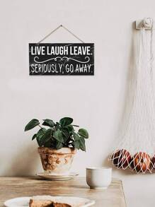 1PC Funny Slogan Wooden Hanging Wall Sign,LIVE LAUGH LEAVE ,SERIOUS GO AWAY Slogan Wood Decoration For Home Door ,Hanging Plaque Decor 6 X 12/4 X 8 Inches,Home Decor ,Room Decor,Wall Decor Gifts Birthday Graduation