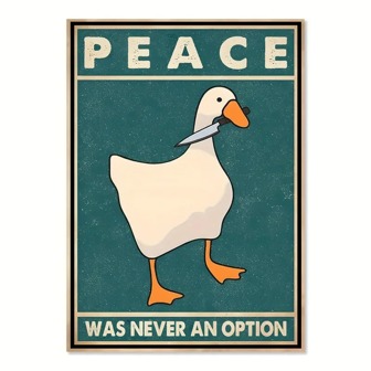 1pc Goose Peace Was Never An Option Interesting Goose Vintage Printed Poster Memory Art Sign Modern Home Living Room Decoration Painting (unframed)
