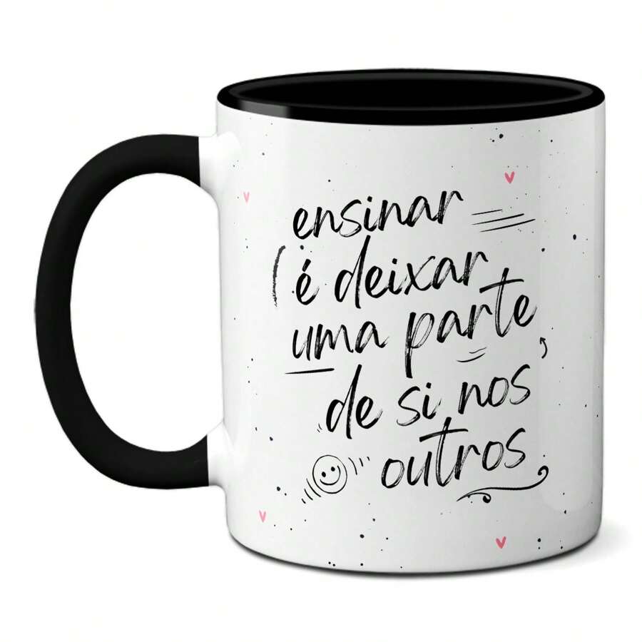 Caneca Frase Professores Ensinar é Deixar Parte de Si Xícara - Preto - Visão 1