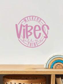 RandySticker 13x12.2cm Weekend Vibes With My Tribe Home Decoration Personalized Sticker, Vinyl Sticker Pink - Pink style A - View 4