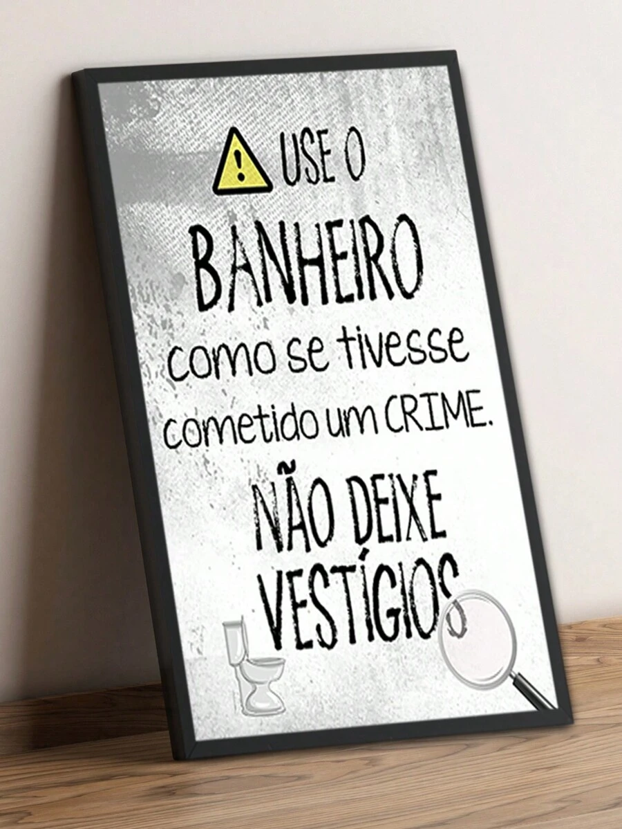 Quadro Decorativo Use o Banheiro Escritório Sala Quarto Hall