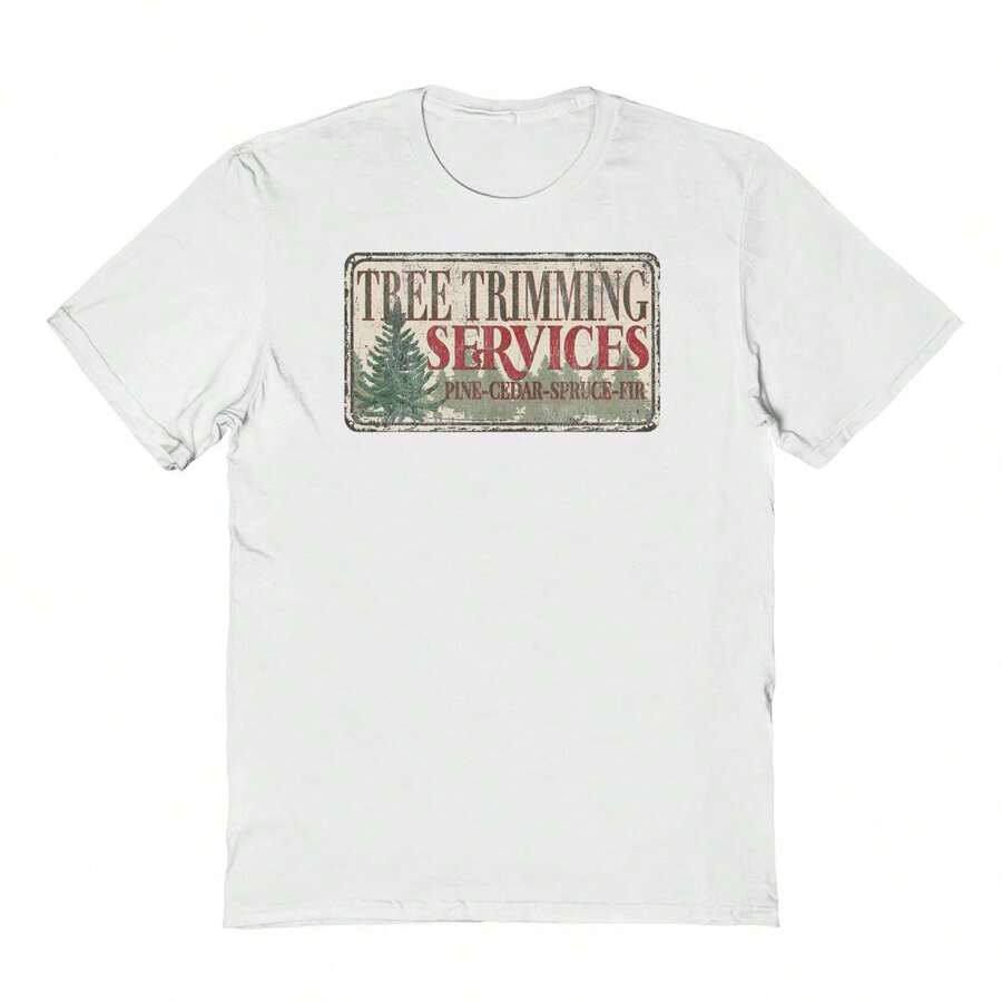 Nearly There Tree Trimming Services Graphic Unisex Cotton Short-Sleeve T-Shirt - 白色 - 查看 1