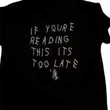 Drake If You're Reading This It's Too Late Men's T-Shirt - nero - Visualizzare 4