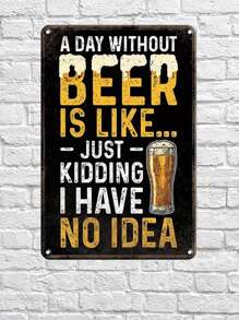 1個復古金屬鐵牌,站牌-一天沒有...就像...開個玩笑吧-酒吧標誌男人洞牆面裝飾酒吧酒館車庫廚房客廳家居裝飾8x12英寸 - 彩色 - 查看 1