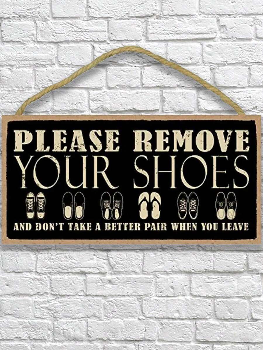 1pc Please Remove Your Shoes Sign - Funny Shoes Off Sign For Front Door Home Wooden Welcome Sign Plaque - Multicolor - View 1