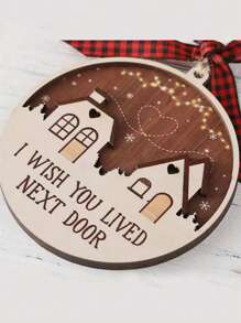 1入組聖誕裝飾擺件，木質圓形，有兩所房子和「I Wish You Lived Next Door」文字，表達愛心的禮物，適用於裝飾聖誕樹、家庭聚會、冬季假期派對 - 彩色 - 查看 2