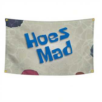 Hoes Mad Funny Banner 3x5 Ft 90x150CM With Four Brass Grommets Suitable For Indoor Outdoor Decoration