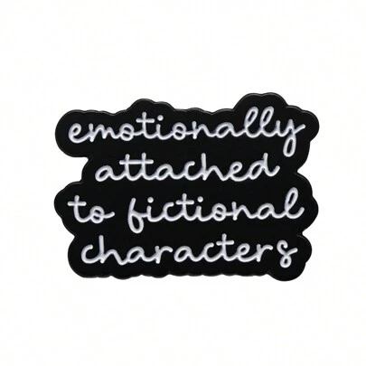 Emotionally Attached To Fictional Characters Enamel Pin Bookish Reader Badge Reading Humor Book Lover Librarian Gift Street Pin For Clothes Bag Charm Backpack For School Office Accessories Shirts Jacket Jewelry Halloween Autumn-Winter Accessories,Suitable For Teens, Youth,Men,Casual, Outdoor, Athletic, Vacation, Graduation Gifts, Birthday, Daily Wear Clothes Pin Funny Cute Teacher Gifts Costume Accessories Bag Charms Christmas