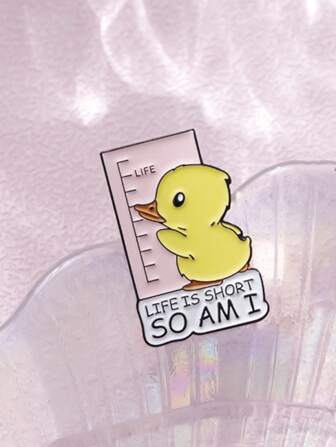 A Cute Cartoon Duck Dripping Oil Brooch In English Life Is Short So Am I Clothes, Bags, Hats, Pins And Accessories