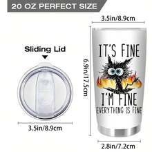 1入組20oz疲憊貓不銹鋼保溫車杯,“it's Fine”英文字杯,是工作狂朋友最好的生日禮物,新年快樂 - 黑色 - 查看 2