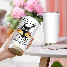 1入組20oz疲憊貓不銹鋼保溫車杯,“it's Fine”英文字杯,是工作狂朋友最好的生日禮物,新年快樂 - 黑色 - 查看 9