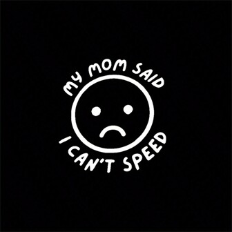 My Mom Said I Can Speed 汽車貼紙 適用於車窗桿有趣的汽車貼紙防水乙烯基貼花（5.91 英寸,白色）
