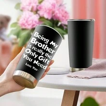 1入20oz雙層不鏽鋼保溫杯,“做我兄弟是你唯一需要的禮物”英文字母杯,表達對兄弟的愛,是送給好兄弟最好的生日禮物和新年禮物 - Being MY Brother - 查看 9