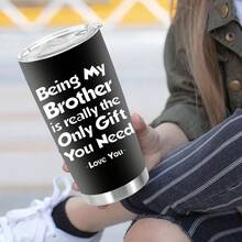 1入20oz雙層不鏽鋼保溫杯,“做我兄弟是你唯一需要的禮物”英文字母杯,表達對兄弟的愛,是送給好兄弟最好的生日禮物和新年禮物 - Being MY Brother - 查看 1