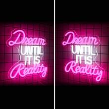 Dream Until It Is Reality Neon Led Sign, Letter Neon Sign Wall Decor, Neon Sign With Usb Powered For Bedroom, Office, Living Room, Study - Multicolor - View 4