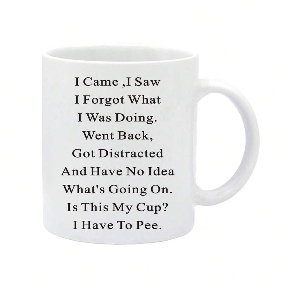 11安士咖啡杯「我來了,我看到了,我忘記我在做什麼了。回去了,分心了,不知道發生了什麼事。這是我的杯子嗎？」 - white 11oz - 查看 1