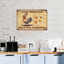 1pc Vintage Funny Sign, "Chicken I Was Pooping Breakfast" Metal Poster Wall Decor Chicken Art For Home, Room, Shop, Office, 12 X 8in