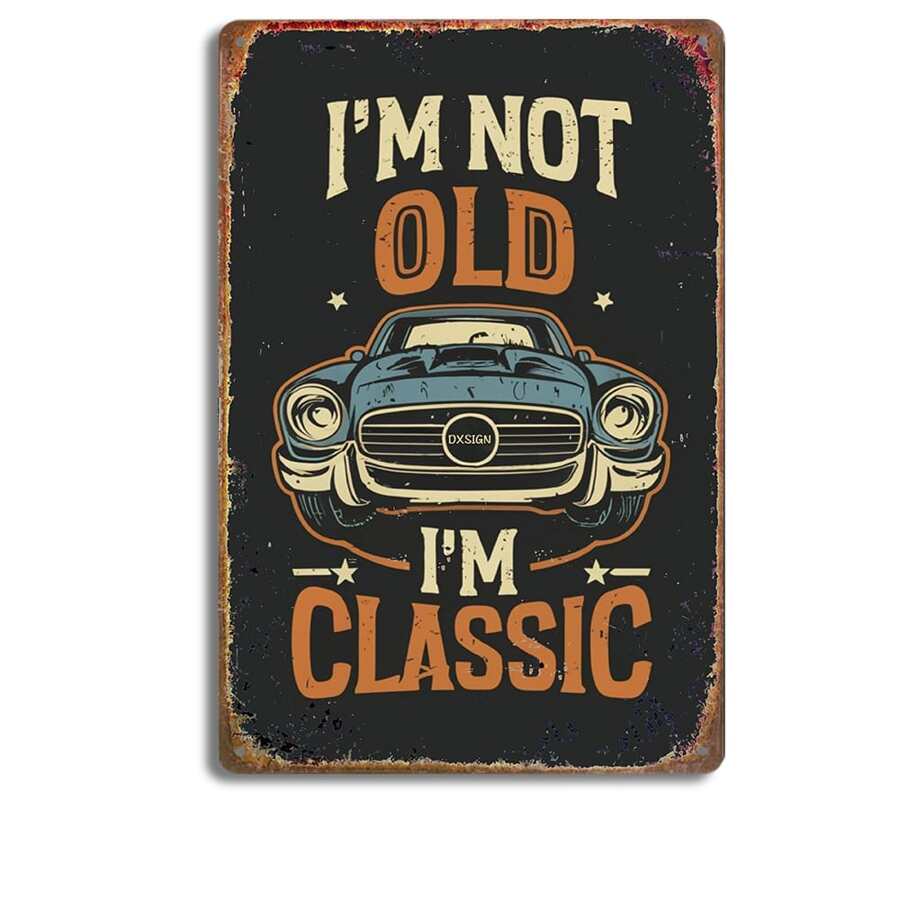 1入經典汽車復古金屬標誌“i'm Not Old, I'm Classic”-用於車庫和機房的復古牆飾-12x8英寸耐用錫牌-車迷和收藏家的完美禮物 - 彩色 - 查看 1