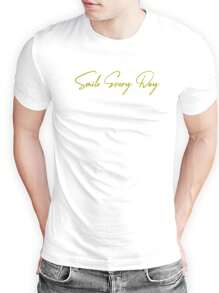 Camiseta "Smile Every Day" 100% Algodão Camisa Branca Unissex Sorria Todos os Dias Lançamento Estampa Dourada