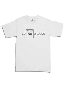 Playera de Caballero Lo Sodio a Todos Quimica Tabla Periodica La Na a Todos (Los Odio a todos) Estampado Letras - Blanco - Ver 1