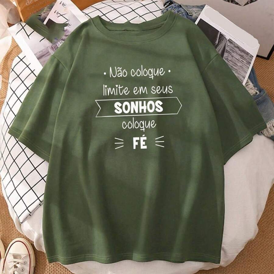 Camiseta Needstar Tshirt Feminina Algodão100% Passeio Casual Academia Treino Larga Streetwear Mulher Frase Motivacional Sonhos - Verde Militar - Visão 1