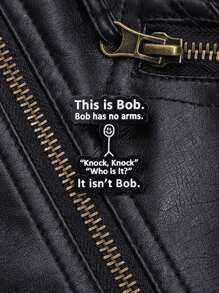 1pc Funny Jokes Enamel Pins This Is Bob Has No Arms Knock Brooches Shirt Collar Lapel Badges Cute Funny Jewelry Gift For Friends - Black and White - View 4