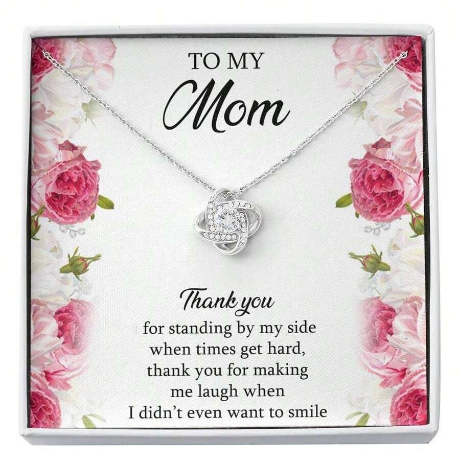 To My Mom Gifts, Thank You For Standing By My Side, Love Knot Necklace For Women, Birthday Mother's Day Present From Son Daughter Christmas Gift