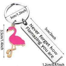 1PC Motivational Flamingo Key Chains Never Forget How Flamazing You Are Keyring Car Keychains Friend Jewelry Gifts For Women Men Street - Multicolor - View 5