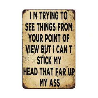 1pc,Rustic Retro Metal Tin Sign,Novelty Funny Quote Vintage Decor Plaque Ideal For Man Cave Indoor/Outdoor Home, Bar, Cafe, Garage 8*12 Inch