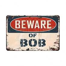 1pc,Vintage Metal Tin Sign, "Beware Of BOB", 8x12 Inches, Home Decor, Suitable For Bathroom, Dining Room, Kitchen, Bar, Fun Family Home Dining Room Wall Art Decor, Sports Bar, Cafe, For Man Cave Garage Iron Painting, Event And Party Supplies Best Gifts Birthday Graduation - Multicolor - View 1