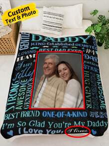 1pc Custom Photo And Text Blanket, Personalized Throw Blanket With Picture, 5 Sizes For You, Daddy I'm So Glad You Are My Daddy I Love You Black Blanket, Dad Birthday Gifts From Daughter Son, Ideal For Birthdays, Father's Day For Papa For Father For Daddy, Holiday Gift, New Year Gift, Thanksgiving Gift