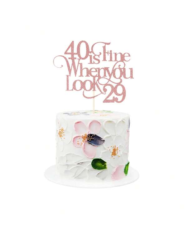 1 Pc 40 Is Fine When You Look 29 Cake Topper - Funny 40th Birthday Cake Topper - 40 And Fabulous, Happy 40th Birthday Party Decorations, Rose Gold Glitter, Christmas