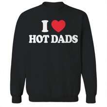Nearly There I Heart Hot Dads Graphic Unisex Cotton Pullover Sweatshirt - 黑色 - 查看 1