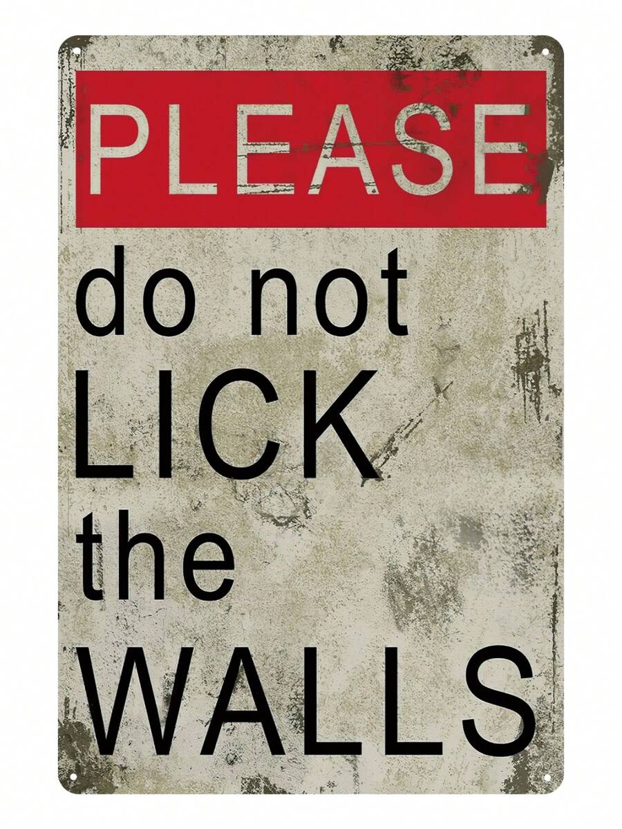 1pc, "Don't Lick Walls" Funny Metal Tin Sign (11.81"X7.87"/30x20cm) , Novelty Home Decor, Room Decor, Wall Decor, Bathroom Decor, Bar Decor, Cafe Decor, Garage Decor, Farmhouse Decor Best Gifts Birthday Graduation