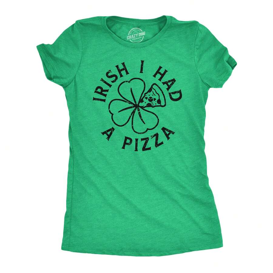 Womens Irish I Had A Pizza T Shirt Funny St Paddys Day Partying Tipsy Food Joke Tee For Ladies Funny Womens T Shirts Cute Vintage Fashion Casual Ladies T-Shirt Gift - Heather Green - View 1