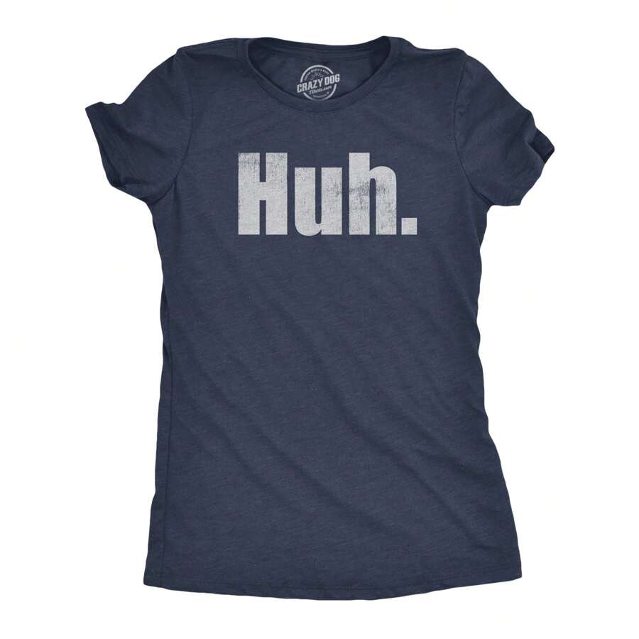 Womens Huh T Shirt Funny Interesting Wondering Weird Joke Tee For Ladies Funny Womens T Shirts Cute Vintage Fashion Casual Ladies T-Shirt Gift - 希瑟海軍藍 - 查看 1