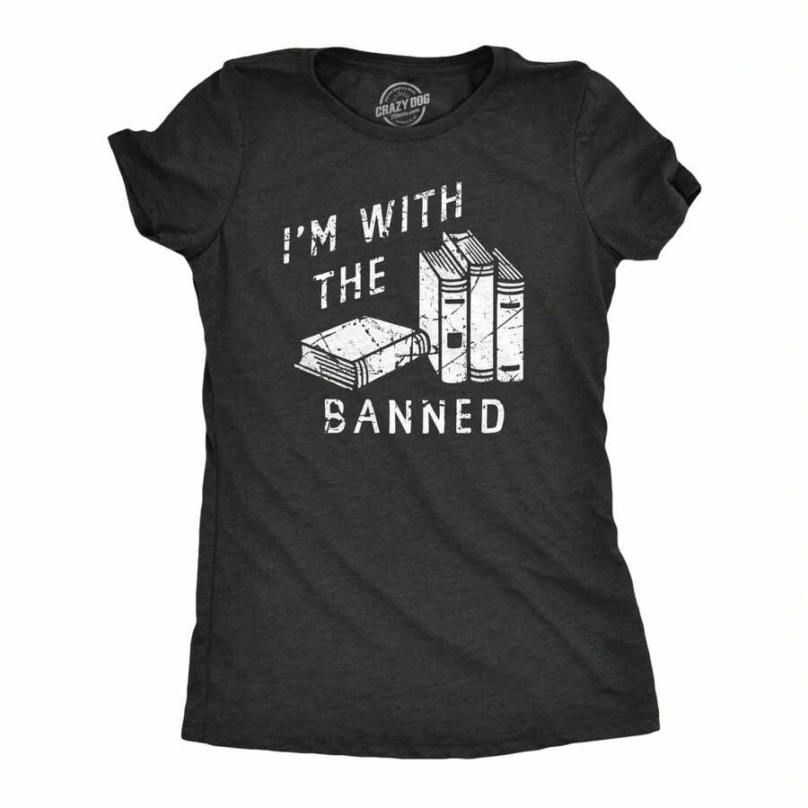 Womens Im With The Banned T Shirt Funny Anti Censorship Book Reading Lovers Joke Tee For Ladies Funny Womens T Shirts Cute Vintage Fashion Casual Ladies T-Shirt Gift - 希瑟.布萊克 - 查看 1