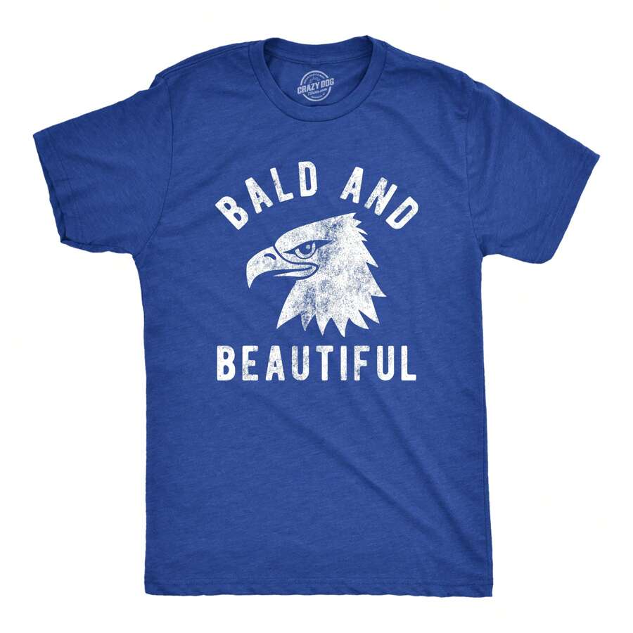 Mens Bald And Beautiful T Shirt Funny Sarcastic Bald Eagle Fourth Of July Party Joke Novelty Tee For Guys Mens Funny T Shirts Cool Vintage Fashion T-Shirt Gift Classic Menswear - 希瑟.羅亞爾 - 查看 1