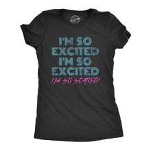 Womens I'm So Excited I'm So Scared T Shirt Funny Sarcastic Thrilled Panicking Graphic Novelty Tee For Ladies Funny Womens T Shirts Cute Vintage Fashion Casual Ladies T-Shirt Gift - 希瑟.布萊克 - 查看 1