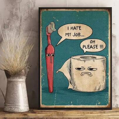 1 件，复古趣味墙面艺术帆布画，独特幽默的“我讨厌我的工作”帆布印刷品牙刷和卫生纸现代海报印刷品，非常适合卧室客厅厨房走廊工作室家居装饰，无框，15.7 * 23.6 英寸礼物生日毕业