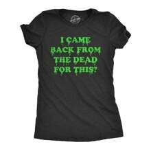 Womens I Came Back From The Dead For This T Shirt Funny Halloween Undead Zombie Joke Tee For Ladies Funny Womens T Shirts Cute Vintage Fashion Casual Ladies T-Shirt Gift - Thạch nam đen - Xem 1