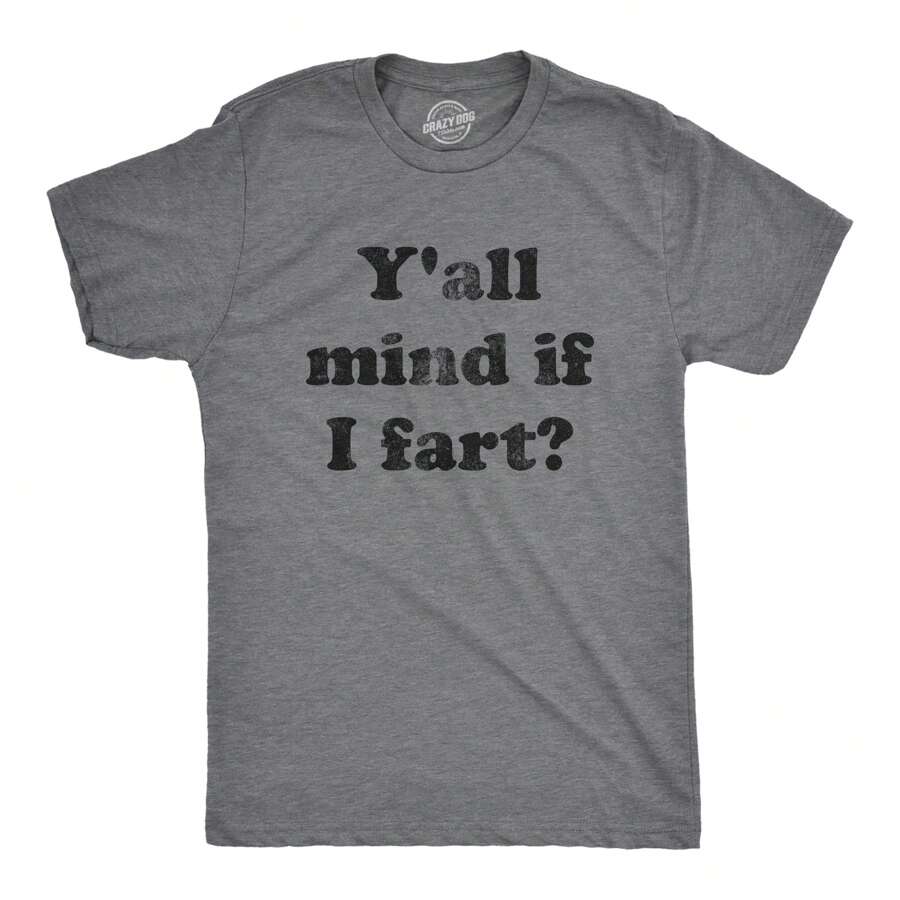 Mens Y'all Mind If I Fart T Shirt Funny Bathroom Humor Sarcastic Graphic Tee Mens Funny T Shirts Cool Vintage Fashion T-Shirt Gift Classic Menswear - 深希瑟灰色 - 查看 1