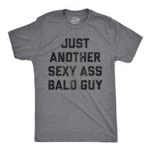 Mens Just Another Sexy Bald Guy T Shirt Funny Sarcastic Hair Graphic Novelty Tee Mens Funny T Shirts Cool Vintage Fashion T-Shirt Gift Classic Menswear - 深希瑟灰色 - 查看 1