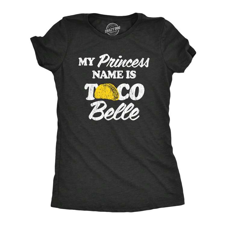 Womens My Princess Name Is Taco Belle Tshirt Funny Mexican Food Graphic Tee SHEIN USA