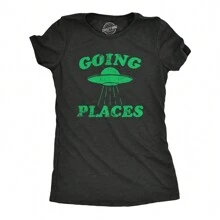Womens Going Places T Shirt Funny Alien UFO Taken Joke Tee For Ladies Funny Womens T Shirts Cute Vintage Fashion Casual Ladies T-Shirt Gift - 希瑟.布萊克 - 查看 1