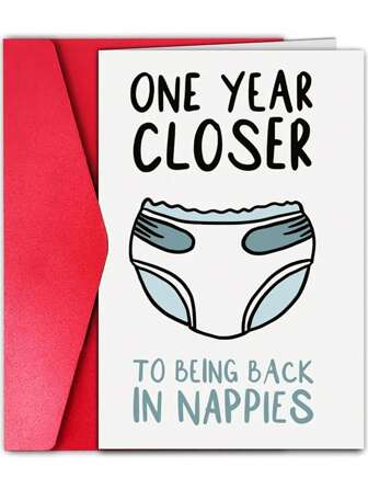 1 st "Det är nästan ett år innan vi går tillbaka till blöjor" gratulationskort Kreativa och intressanta födelsedagskort passar för humoristiska gratulationskort för äldre släktingar, vänner och kollegor (skicka kuvert med slumpmässiga stilar och färger).