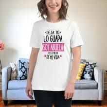 Camiseta para Mamá " Deja Tu lo Guapa Soy Abuela " Playera de Regalo para Abuelita en el día de la Madre. Cuello Redondo. Manga Corta - Blanco - Ver 5